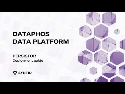 Persistor - A Data Platform component by Syntio - Deployment Guide